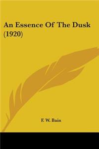 An Essence Of The Dusk (1920)