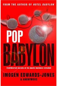 Pop Babylon. Imogen Edwards-Jones & Anonymous