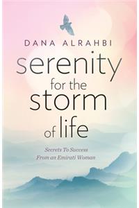 Serenity For The Storm of Life