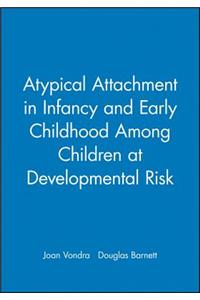 Typical Attachment in Infancy