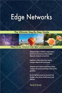 Edge Networks The Ultimate Step-By-Step Guide