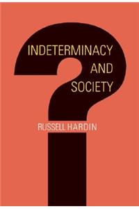 Indeterminacy and Society