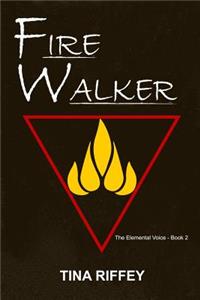 Fire Walker