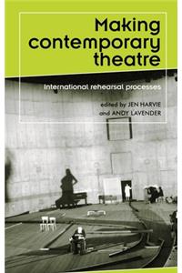 Making Contemporary Theatre