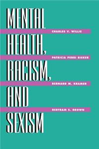 Mental Health, Racism and Sexism