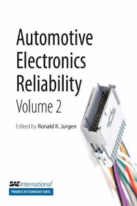 Automotive Electronics Reliability, Volume 2