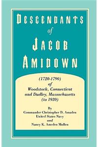 Descendants of Jacob Amidown, (1720-1790) of Woodstock, Connecticut, and Dudley, Massachusetts (to 1930)