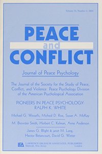Pioneers of Peace Psychology