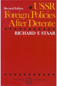 USSR Foreign Policies After Detente