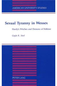 Sexual Tyranny in Wessex