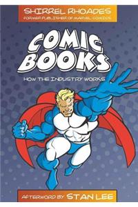 Comic Books: How the Industry Works