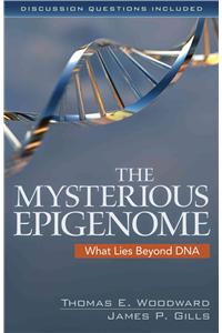 The Mysterious Epigenome