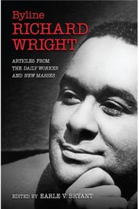 Byline, Richard Wright