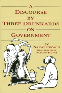 Discourse by Three Drunkards on Government