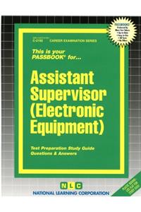 Assistant Supervisor (Electronic Equipment)