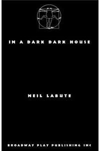 In A Dark Dark House
