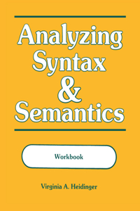 Analyzing Syntax and Semantics