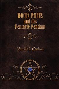 Hocus Pocus and the Pentacle Pendant