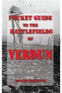 Pocket Guide to the Battlefields of Verdun