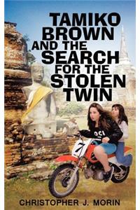 Tamiko Brown and the Search for the Stolen Twin