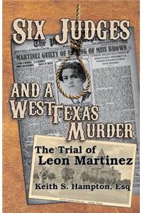 Six Judges and a West Texas Murder