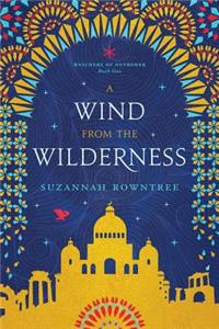A Wind from the Wilderness