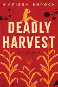 Deadly Harvest