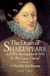 Death of Shakespeare Part Two