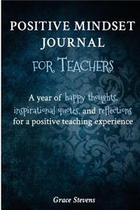 Positive Mindset Journal For Teachers
