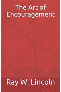 The Art of Encouragement