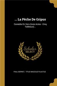 ... La Pêche De Gripus