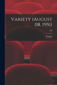 Variety (August 08, 1951); 183