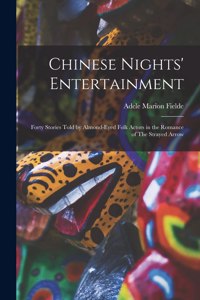 Chinese Nights' Entertainment