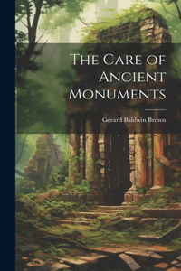 Care of Ancient Monuments