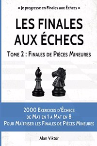 Les Finales aux Echecs, Tome 3