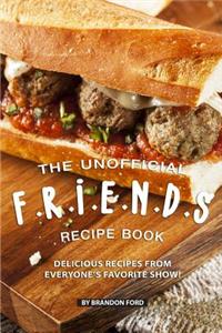 The Unofficial F.R.I.E.N.D.S Recipe Book