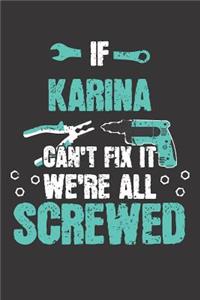 If KARINA Can't Fix It