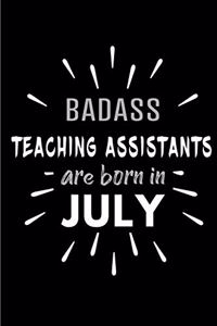 Badass Teaching Assistants Are Born In July