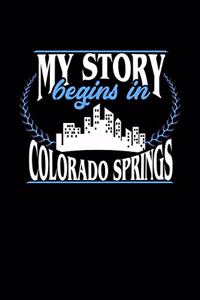 My Story Begins in Colorado Springs