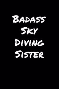 Badass Sky Diving Sister