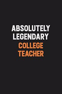 Absolutely Legendary college teacher