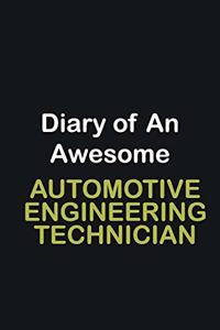 Diary of an awesome Automotive Engineering Technician