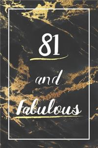 81 And Fabulous