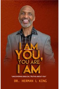 I Am You, You Are I Am