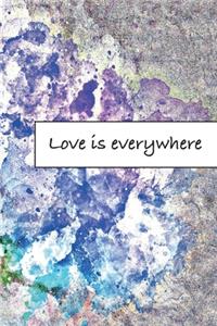 Love is everywhere