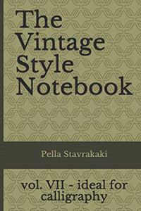The Vintage Style Notebook VII