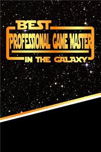 The Best Professional Game Master in the Galaxy