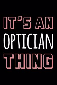 It's an Optician Thing