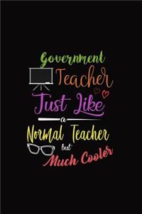 Government Teacher Just Like a Normal Teacher But Much Cooler