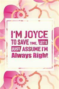 I'm Joyce to Save Time, Let's Just Assume I'm Always Right